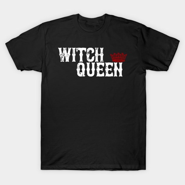 Witch Queen T-Shirt by ppandadesign